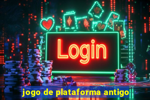 jogo de plataforma antigo